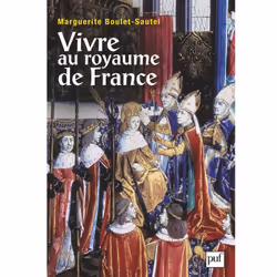 ISBN Vivre au royaume de France, histoire, Français, 872 pages