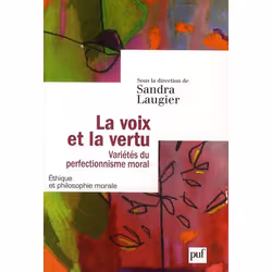 ISBN La Voix Et La Vertu; Varietes Du Perfectionnisme Moral, philosophie, Français, Livre broché
