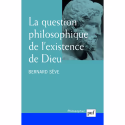 ISBN La question philosophique de l'existence de Dieu, philosophie, Français, 352 pages