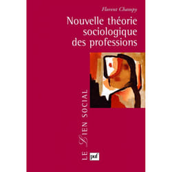 ISBN Nouvelle théorie sociologique des professions livre Education Français