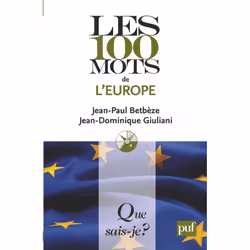 ISBN Les 100 mots de l'Europe, histoire, Français, 128 pages