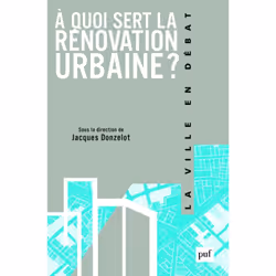 ISBN À quoi sert la rénovation urbaine ?, Education, Français, 248 pages