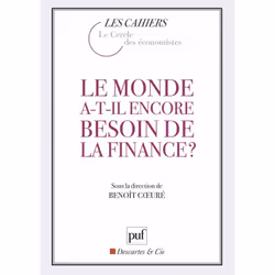 ISBN Le monde a-t-il encore besoin de la finance ?, Économie, Français, 128 pages