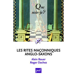 Les rites maçonniques anglo-saxons - Émulation, York, Marque, Arc Royal (Broché)