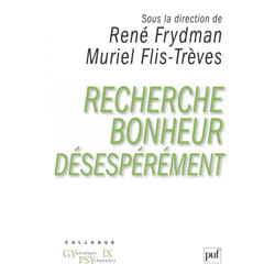 ISBN Recherche bonheur désespérément... livre Psychologie Français