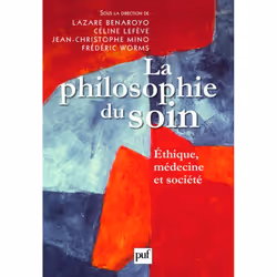 ISBN La philosophie du soin, philosophie, Français, 336 pages