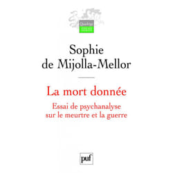 ISBN La mort donnée. Essai de psychanalyse sur le meurtre et la guerre livre Psychologie Français