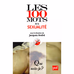 ISBN Les 100 mots de la sexualité, Education, Français, 128 pages