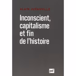 ISBN Inconscient, Capitalisme Et Fin De L'Histoire, philosophie, Français, Livre broché