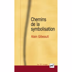 ISBN Chemins de la symbolisation, Psychologie, Français, 386 pages