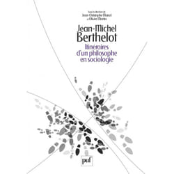 ISBN Jean-Michel Berthelot. Itinéraires d'un philosophe en sociologie livre Education Français