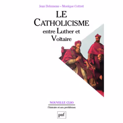 ISBN Le catholicisme entre Luther et Voltaire, histoire, Français, 496 pages