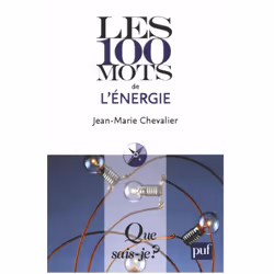 ISBN Les 100 mots de l'énergie, Économie, Français, 128 pages