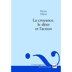 ISBN La croyance, le désir et l'action livre philosophie Français