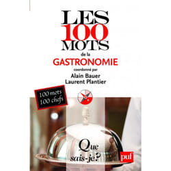 ISBN Les 100 mots de la gastronomie livre Education Français