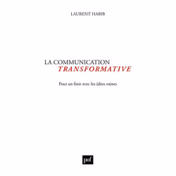 ISBN La communication transformative, Education, Français, 200 pages