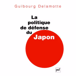 ISBN La politique de défense du Japon, Loi, Français, 344 pages