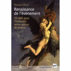 ISBN Renaissance De L'Evenement; Un Defi Pour L'Historien : Entre Sphinx Et Phenix, histoire, Français, Livre broché
