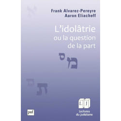 ISBN L'idolâtrie, ou la question de la part livre Religion Français
