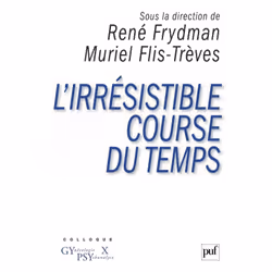 ISBN L'irrésistible course du temps, Psychologie, Français, 182 pages