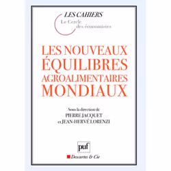 ISBN Les nouveaux équilibres agroalimentaires mondiaux, Économie, Français, 128 pages