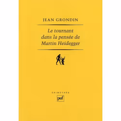 ISBN Le Tournant Dans La Pensee De Martin Heidegger (2e Edition), philosophie, Français