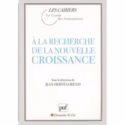 ISBN À la recherche de la nouvelle croissance, Économie, Français, 112 pages