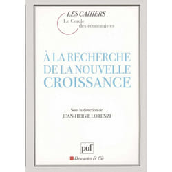 ISBN À la recherche de la nouvelle croissance livre Économie Français
