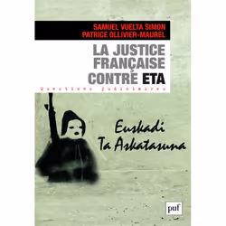 ISBN La justice française contre ETA, Loi, Français, 300 pages