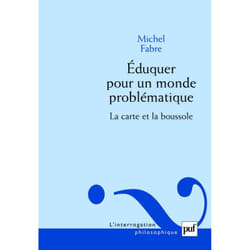 ISBN Éduquer pour un monde problématique livre Education Français