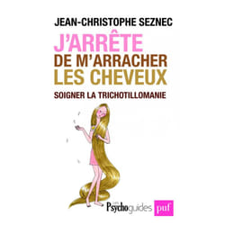 ISBN J'arrête de m'arracher les cheveux. Soigner la trichotillomanie livre Psychologie Français