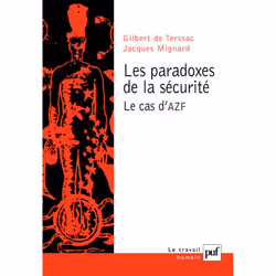 ISBN Les paradoxes de la sécurité. Le cas d'AZF, Education, Français, 272 pages