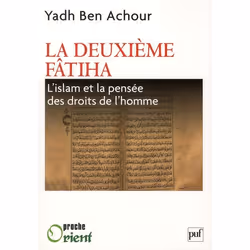 ISBN La Deuxieme Fatiha; L'Islam Et La Pensee Des Droits De L'Homme, Religion, Français