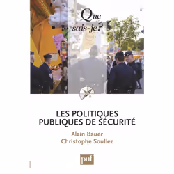 ISBN Les politiques publiques de sécurité, politique, Français, 128 pages