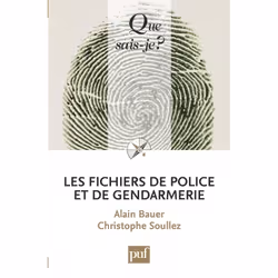ISBN Les fichiers de police et de gendarmerie, politique, Français, 128 pages