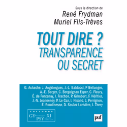 ISBN Tout dire ? Transparence ou secret, Psychologie, Français, 160 pages