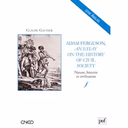ISBN Adam Ferguson, An Essay on the History of Civil Society, Littérature, 176 pages