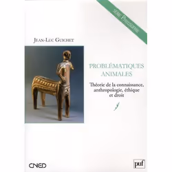 ISBN Problematiques Animales; Theorie De La Connaissance, Anthropologie, Ethique Et Droit, philosophie, Français