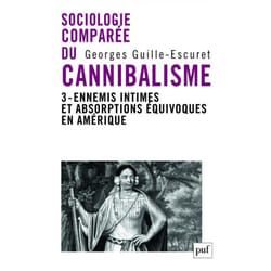 ISBN Sociologie comparée du cannibalisme. III livre Education Français