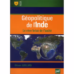 ISBN Geopolitique De L'Inde; Le Reve De L'Unite Brisee, politique, Français
