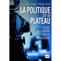 ISBN La politique sur un plateau, Education, Français, 272 pages