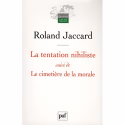 ISBN La Tentation Nihiliste; Le Cimetiere De La Morale, philosophie, Français