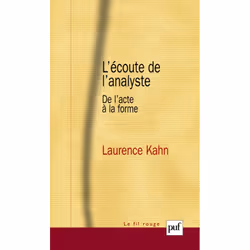 ISBN L'écoute de l'analyste, Psychologie, Français, 272 pages