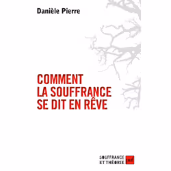 ISBN Comment la souffrance se dit en rêves, Psychologie, Français, 160 pages