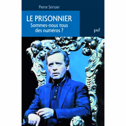ISBN Le prisonnier. Sommes-nous tous des numéros ?, société, Français, 152 pages
