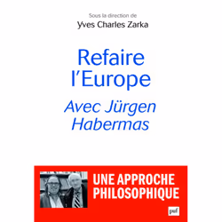 ISBN Refaire l'Europe avec Jürgen Habermas, philosophie, Français, 256 pages