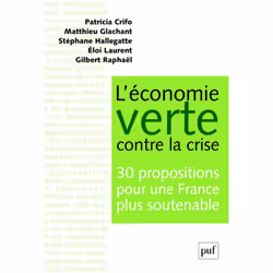 ISBN L'économie verte contre la crise. 30 propositions pour une France plus soutenable, Économie, Français, 152 pages