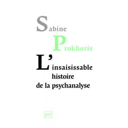 ISBN L'insaisissable histoire de la psychanalyse livre Psychologie Français