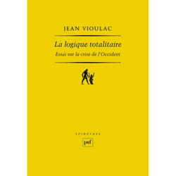 ISBN La logique totalitaire livre philosophie Français
