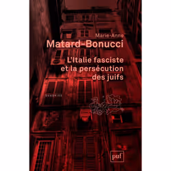 ISBN L'Italie fasciste et la persécution des juifs, histoire, Français, 660 pages